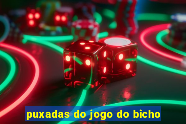 puxadas do jogo do bicho